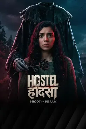 Hostel Haadsa 2026 Season 1 ZEE5 Original Web Series Hindi Audio [ALL EPISODES]