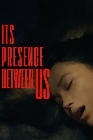 Its Presence Between Us (2026) Hindi (MULTI AUDIO) – – 1080p